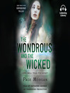 Cover image for The Wondrous and the Wicked